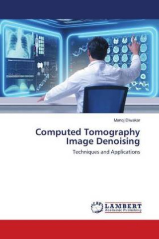 Computed Tomography Image Denoising