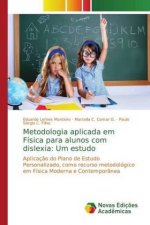 Metodologia aplicada em Fisica para alunos com dislexia