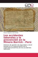accidentes laborales y la prevencion en la Minera Barrick - Peru