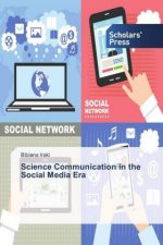 Science Communication in the Social Media Era