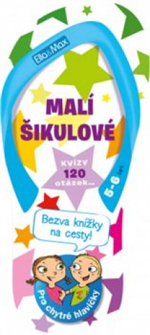 Malí šikulové