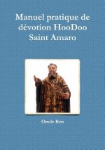 Manuel pratique de dZvotion HooDoo D Saint Amaro