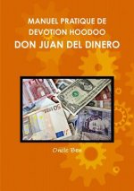 Manuel Pratique de Devotion Hoodoo - Don Juan del Dinero