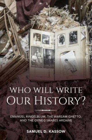 Who Will Write Our History?