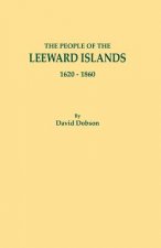 People of the Leeward Islands, 1620-1860