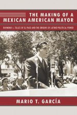 Making of a Mexican American Mayor