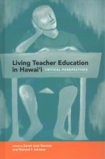 Living Teacher Education in Hawai'i