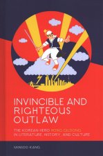 Invincible and Righteous Outlaw