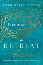 Invitation to Retreat - The Gift and Necessity of Time Away with God