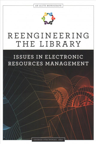Reengineering the Library