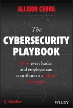 Cybersecurity Playbook - How Every Leader and Employee Can Contribute to a Culture of Security