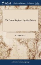Gentle Shepherd, by Allan Ramsay