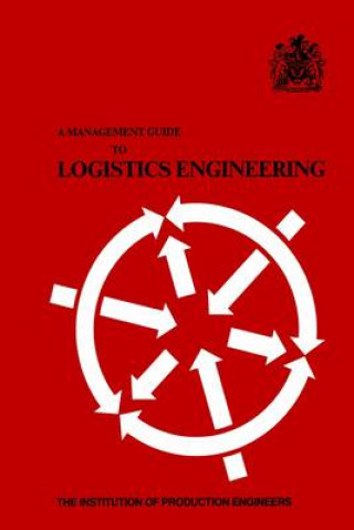 Management Guide to Logistics Engineering