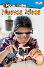 No Te Limites! Nuevas Ideas (Outside the Box: New Ideas!) (Spanish Version) (Level 2)