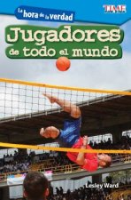 La Hora de la Verdad: Jugadores de Todo El Mundo (Showdown: Players Around the World) (Spanish Version) (Level 2)