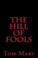 The Hill of Fools