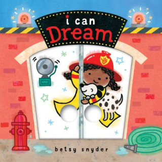 I Can Dream: (Baby Board Book, Book for Learning, Toddler Book