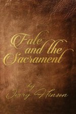Fate and the Sacrament