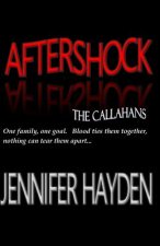 Aftershock: The Callahans Book 3