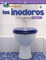 El Mundo Oculto de Los Inodoros: Volumen (the Hidden World of Toilets: Volume) (Spanish Version) (Grade 5)