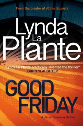 Good Friday, 3: A Jane Tennison Thriller (Book 3)