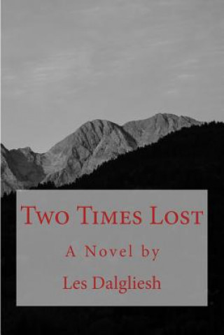 Two Times Lost