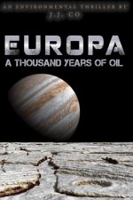 Europa: A Thousand Years of Oil