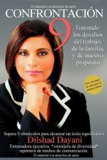 Confrontación 9: Tomando los desafos del trabajo, de la familia, y de nuestro propsito