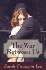 The War Between Us