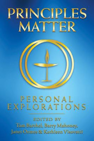 Principles Matter: Personal Explorations