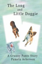The Long and Little Doggie: A Granny Pants Story