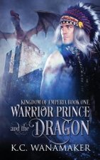 Warrior Prince and the Dragon