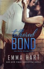 Tethered Bond (Holly Woods Files, #3)
