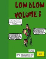 Low Blow Volume 8