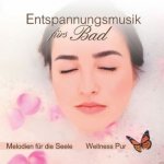 Entspannungsmusik fürs Bad, Audio-CD