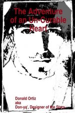 Adventure of an Un-Curable Heart