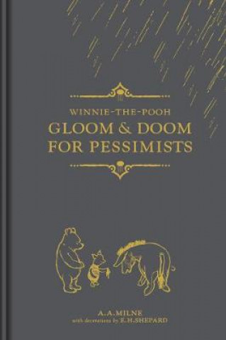 Winnie-the-Pooh: Gloom & Doom for Pessimists