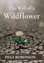 Will of a Wildflower