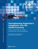 Strengthening Argentina's integration into the global economy