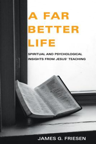 Far Better Life