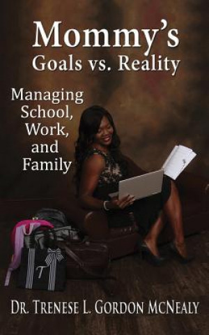 Mommy's Goals vs. Reality