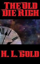 Old Die Rich