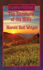 Shepherd of the Hills (Illustrated Edition)