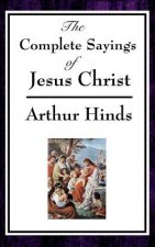 Complete Sayings of Jesus Christ