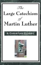 Large Catechism of Martin Luther