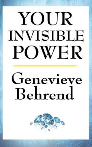 Your Invisible Power (GENEVIEVE BEHREND)()