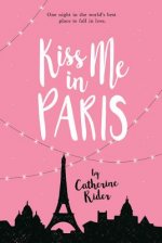 Kiss Me In Paris