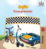 Wheels The Friendship Race (Romanian Book for Kids)