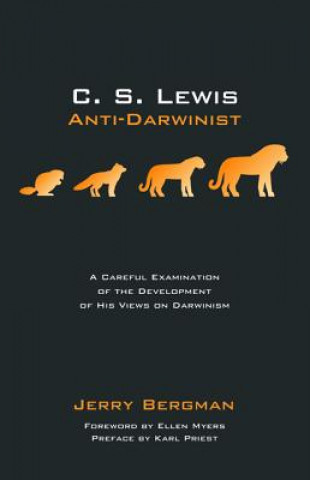 C. S. Lewis: Anti-Darwinist