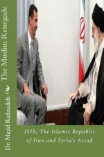 The Muslim Renegade: A Memoir of Struggle, Defiance and Enlightenment